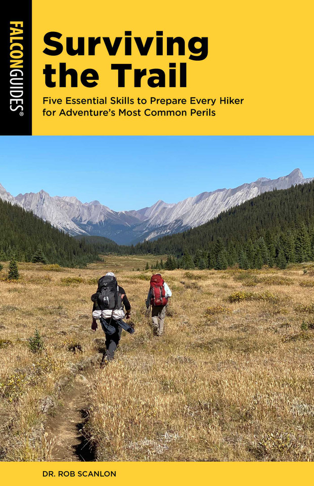 Surviving the Trail: Five Essential Skills to Prepare Every Hiker for Adventure's Most Common Perils book cover by Rob Scanlon