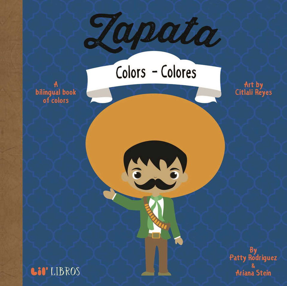 Zapata: Colors / Colores (Bilingual: English/Spanish): A Bilingual Book of Colors book cover by Patty  Rodriguez, Ariana Stein
