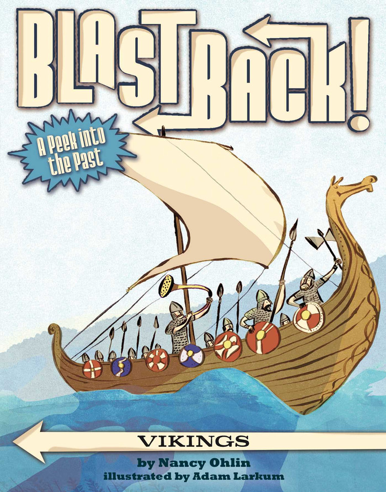Vikings (Blast Back!) book cover by Nancy Ohlin