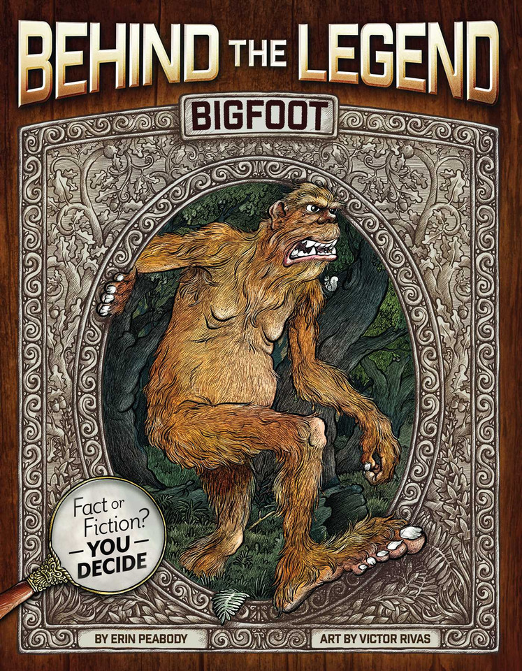 Bigfoot (Behind the Legend) book cover by Erin Peabody