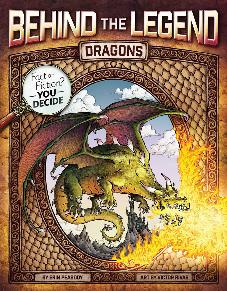Dragons (Behind the Legend) book cover by Erin Peabody