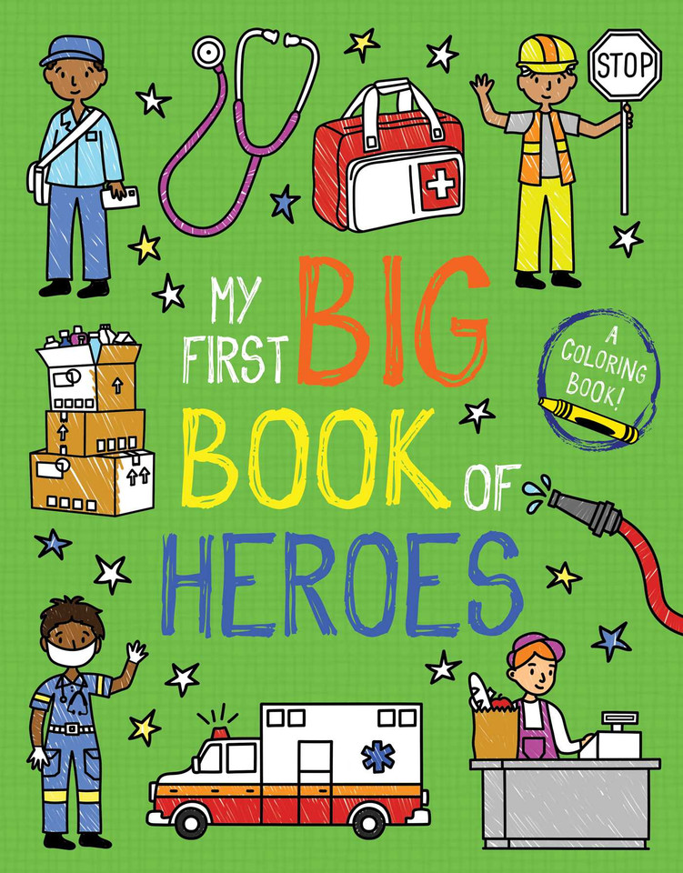My First Big Book of Heroes (My First Big Book of Coloring) book cover by Little Bee Books