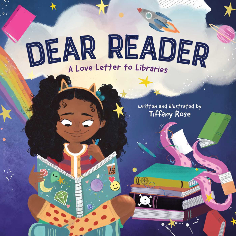 Dear Reader: A Love Letter to Libraries book cover by Tiffany Rose