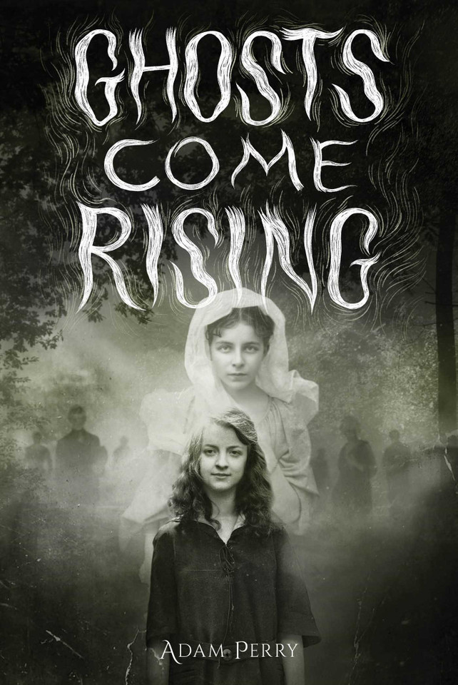 Ghosts Come Rising book cover by Adam Perry