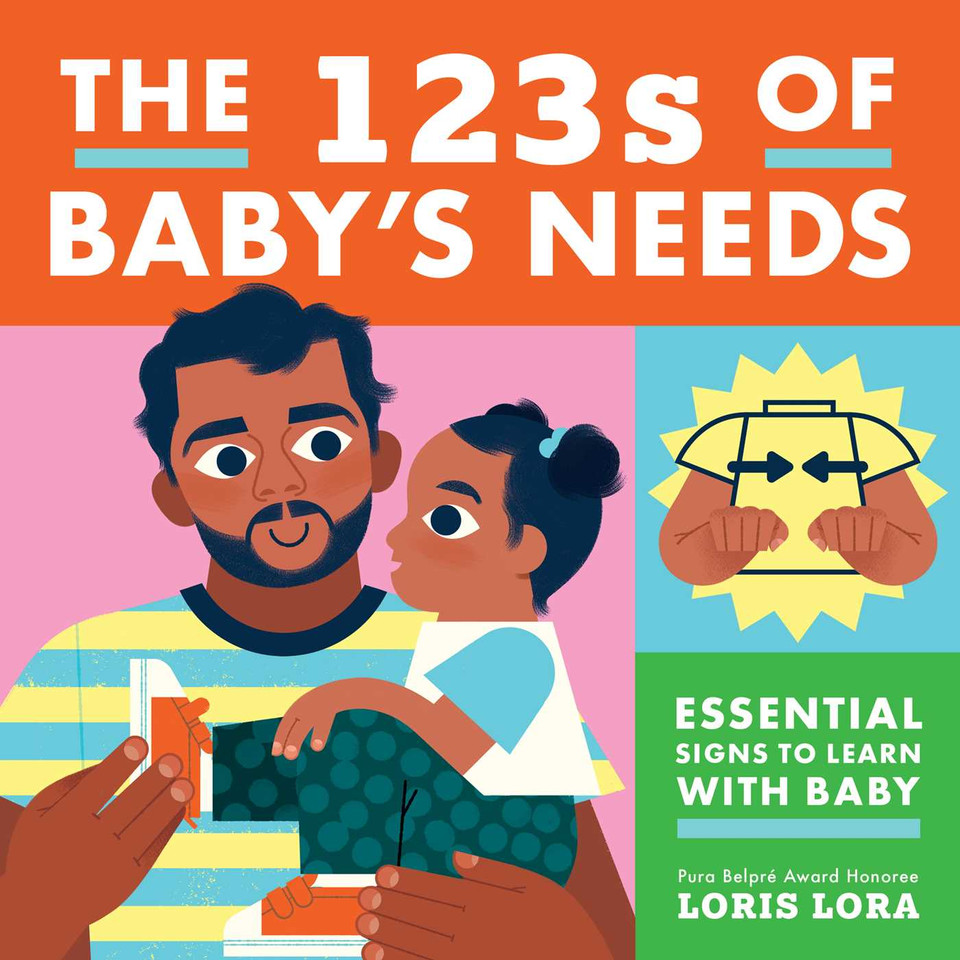The 123s of Baby's Needs: A Sign Language Book for Babies (Baby's Needs) book cover by Little Bee Books