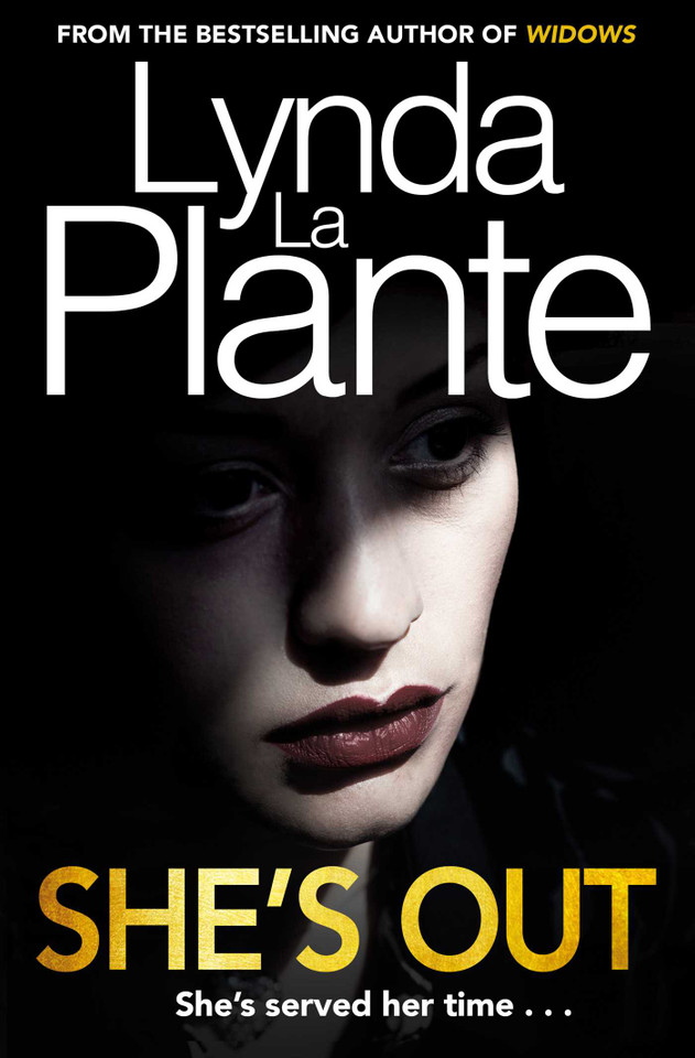 She's Out (Widows) book cover by Lynda La Plante