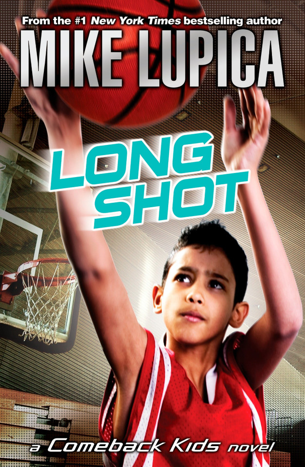 Long Shot (Comeback Kids) book cover by Mike Lupica