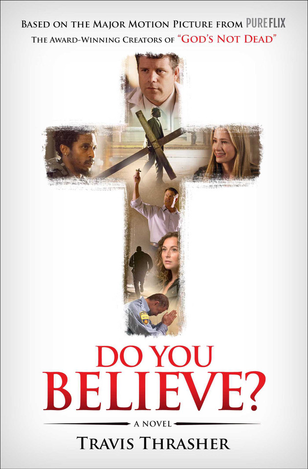 Do You Believe?: A Novel book cover by Travis Thrasher