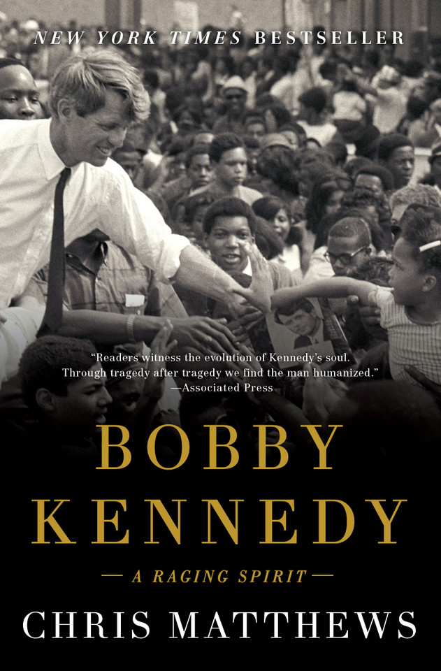 Bobby Kennedy: A Raging Spirit book cover by Chris Matthews