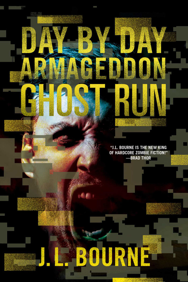 Ghost Run (Day by Day Armageddon) book cover by J. L. Bourne