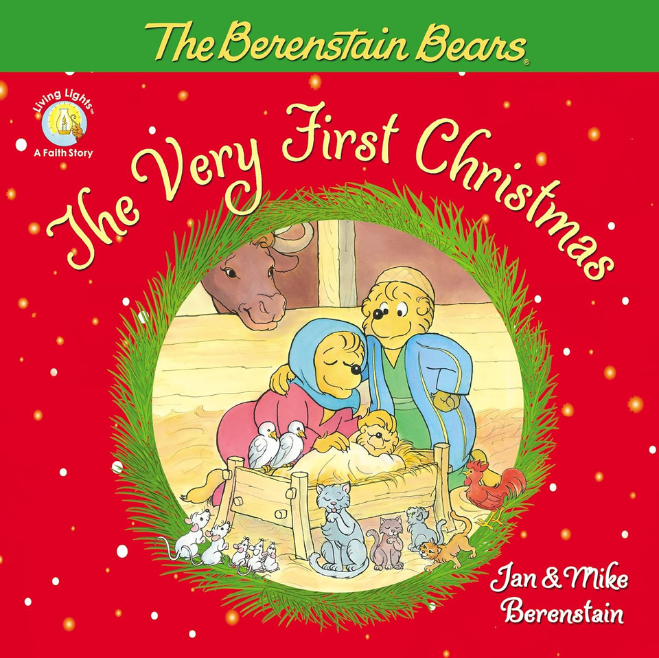 The Berenstain Bears, The Very First Christmas (Berenstain Bears/Living Lights: A Faith Story) [Paperback]