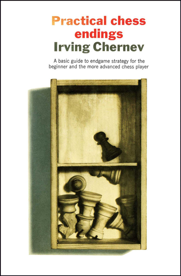 Practical Chess Endings book cover by Irving Chernev, Kenneth Harkness