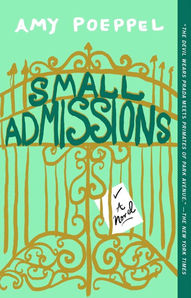 Small Admissions: A Novel book cover by Amy Poeppel