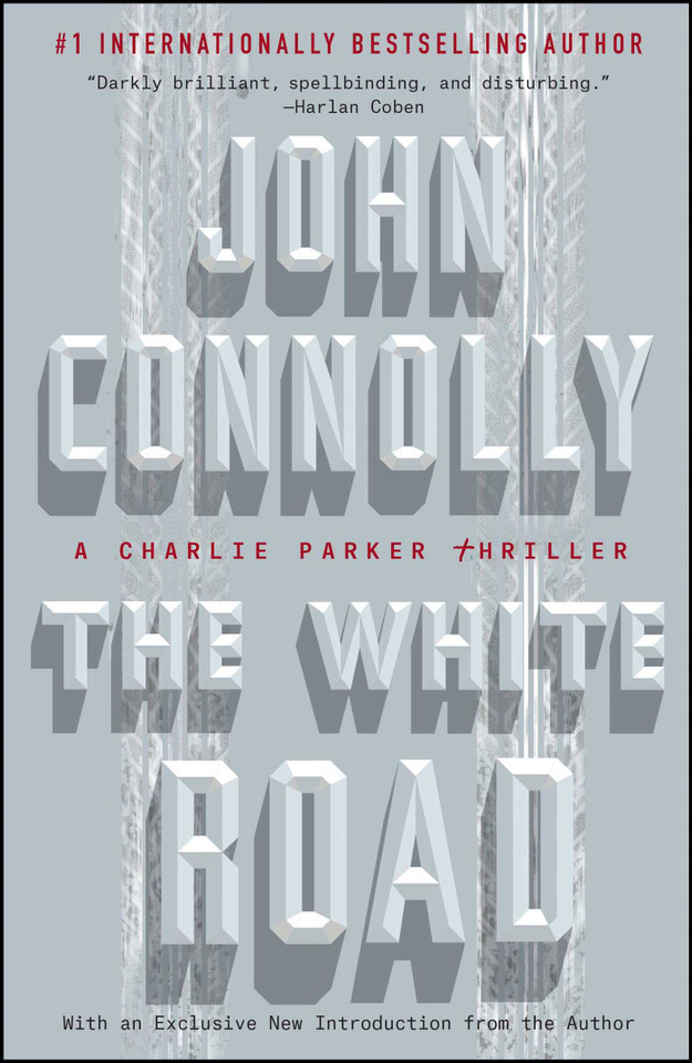 The White Road: A Charlie Parker Thriller (Charlie Parker) book cover by John Connolly