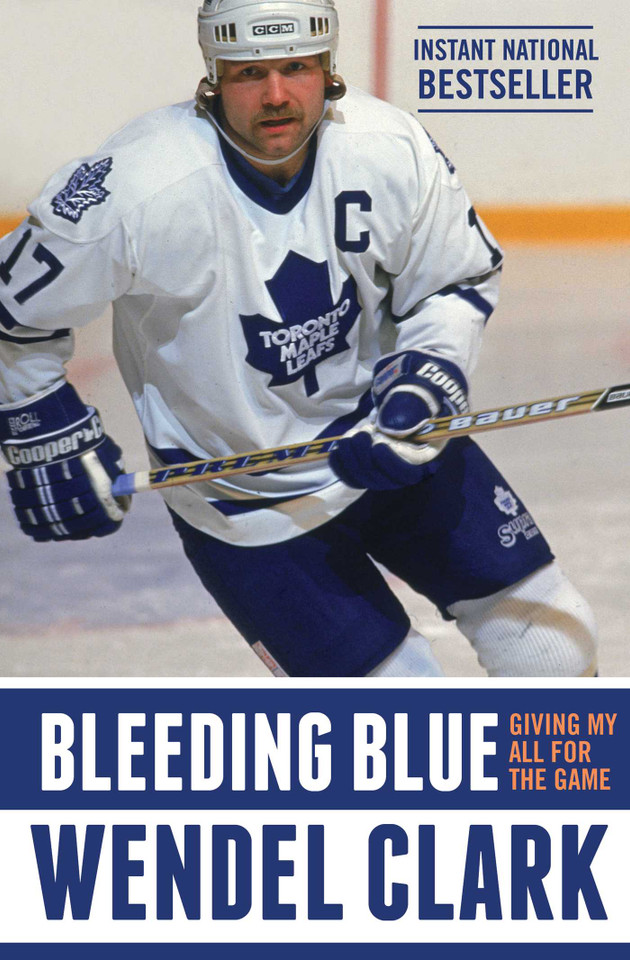 Bleeding Blue: Giving My All for the Game book cover by Wendel Clark