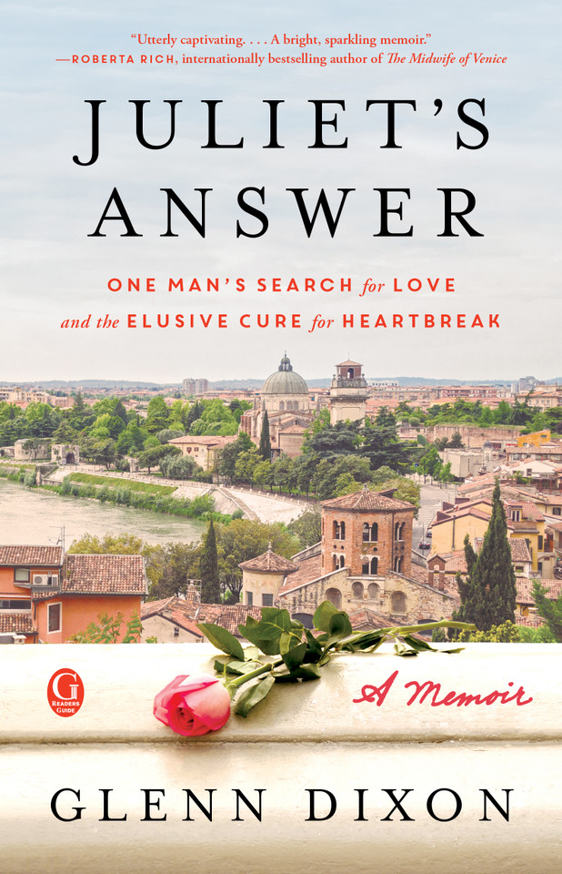 Juliet's Answer: One Man's Search for Love and the Elusive Cure for Heartbreak book cover by Glenn Dixon