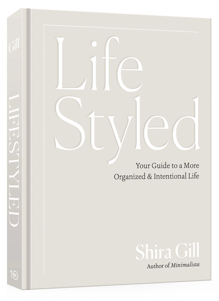LifeStyled: Your Guide to a More Organized & Intentional Life book cover by Shira Gill