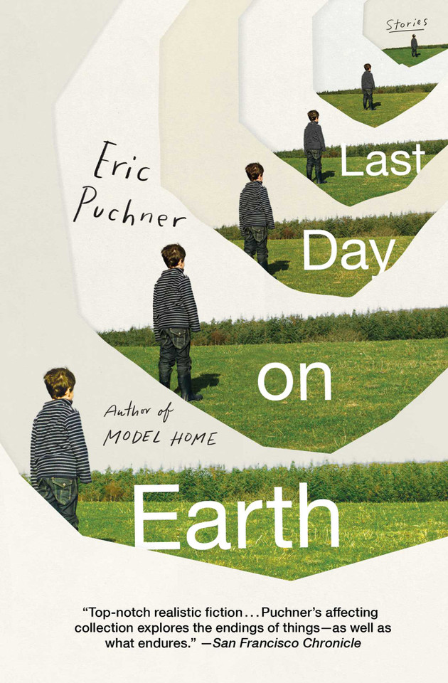 Last Day on Earth: Stories book cover by Eric Puchner