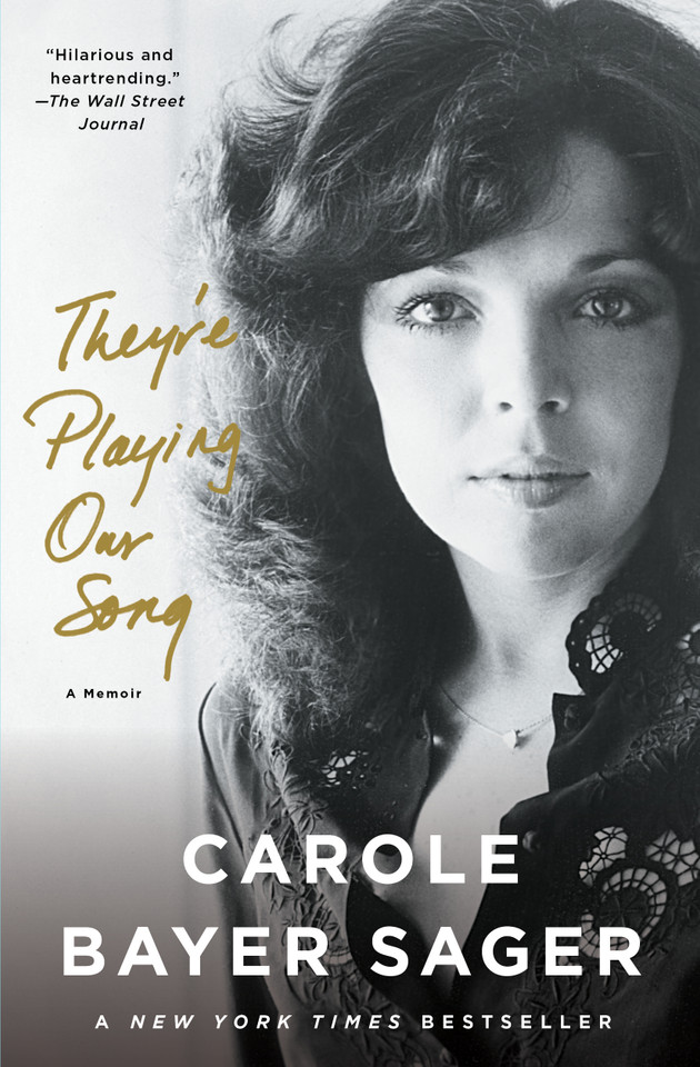 They're Playing Our Song: A Memoir book cover by Carole Bayer Sager