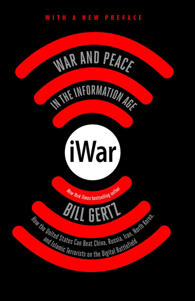 iWar: War and Peace in the Information Age book cover by Bill Gertz