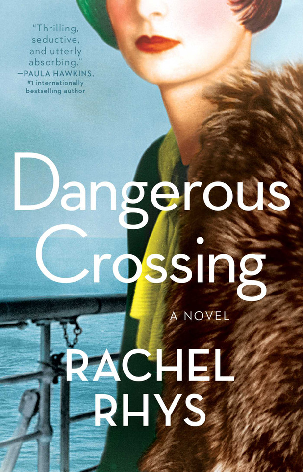 Dangerous Crossing: A Novel book cover by Rachel Rhys