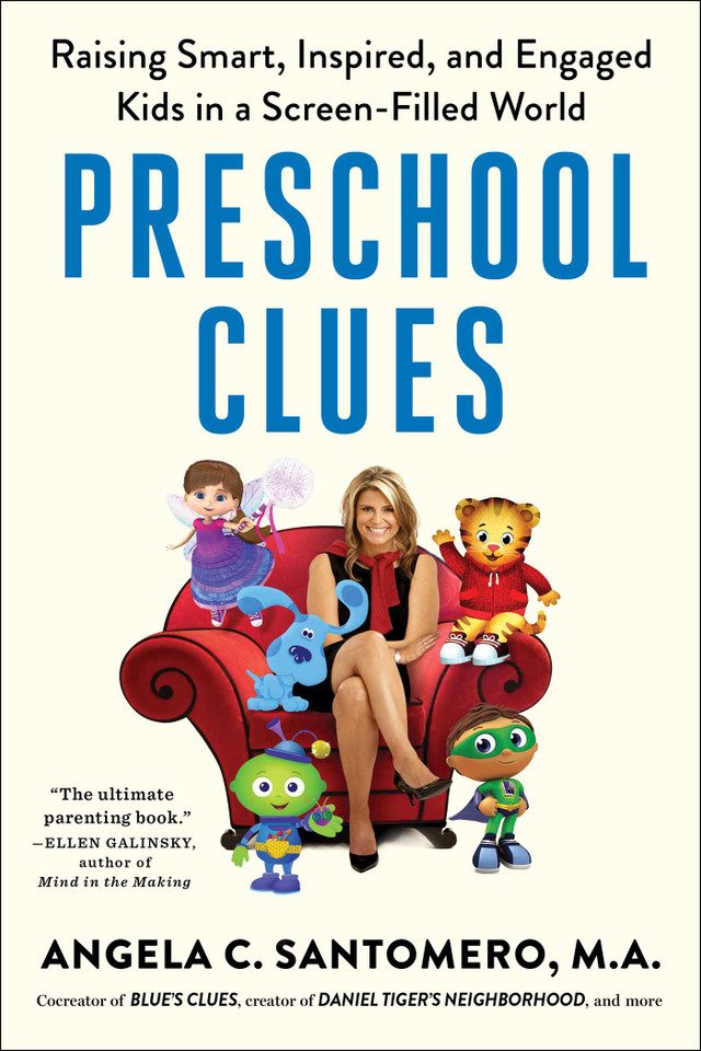 Preschool Clues: Raising Smart, Inspired, and Engaged Kids in a Screen-Filled World book cover by Angela C. Santomero, Deborah Reber
