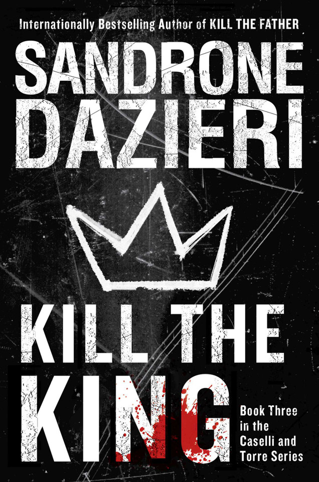 Kill the King: A Novel (Caselli and Torre Series) book cover by Sandrone Dazieri