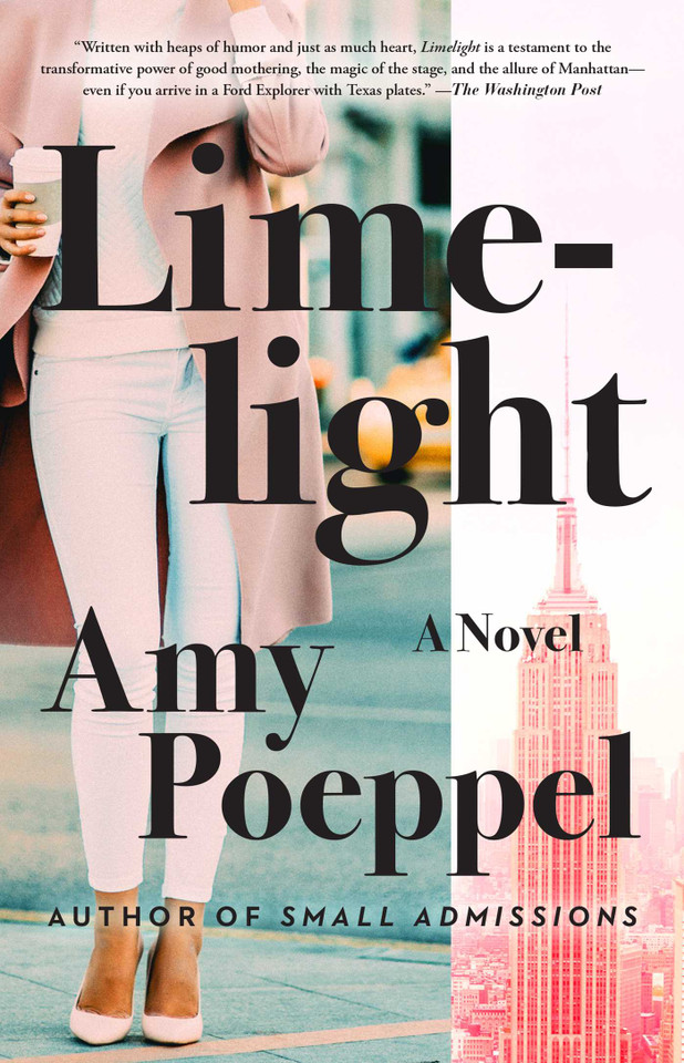 Limelight: A Novel book cover by Amy Poeppel