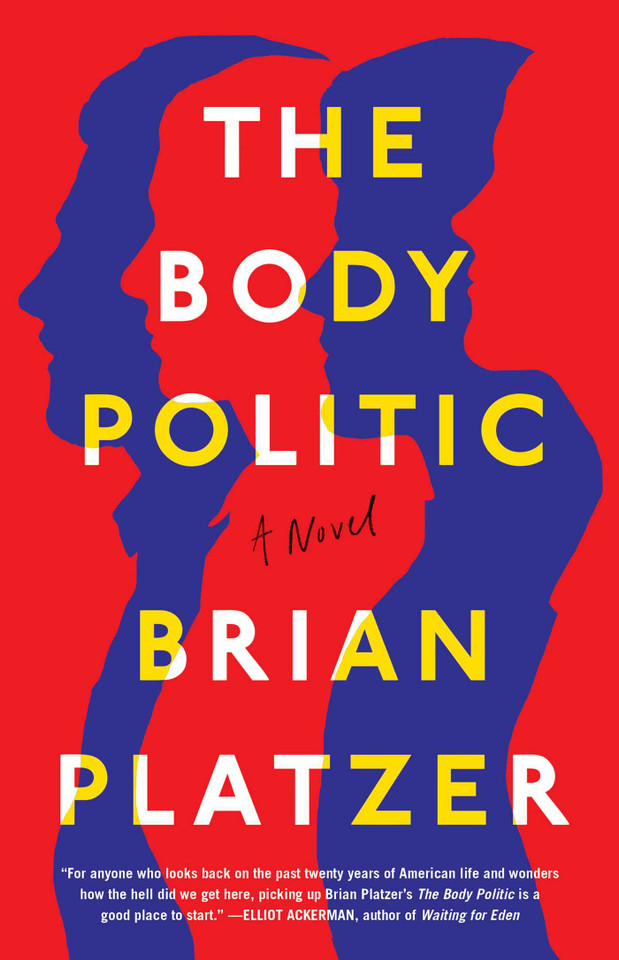 The Body Politic: A Novel book cover by Brian Platzer