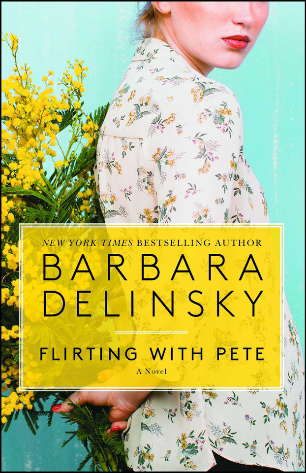 Flirting with Pete: A Novel book cover by Barbara Delinsky
