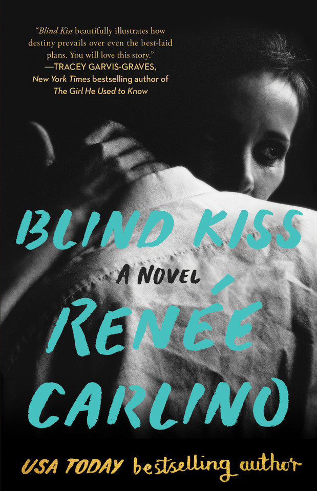 Blind Kiss: A Novel book cover by Renée Carlino