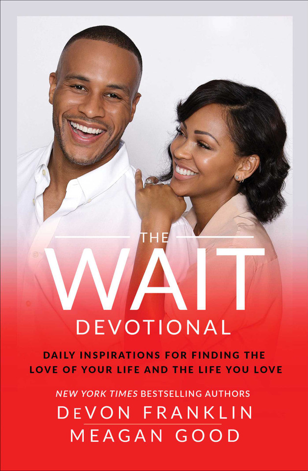 The Wait Devotional: Daily Inspirations for Finding the Love of Your Life and the Life You Love book cover by DeVon Franklin, Meagan Good