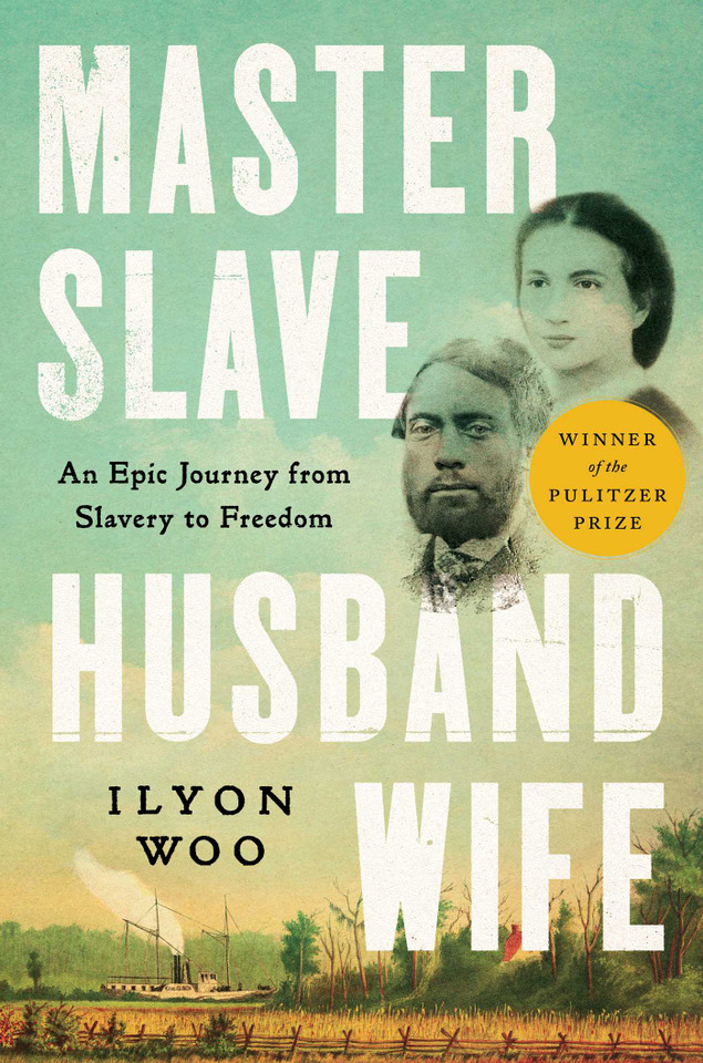 Master Slave Husband Wife: An Epic Journey from Slavery to Freedom book cover by Ilyon Woo