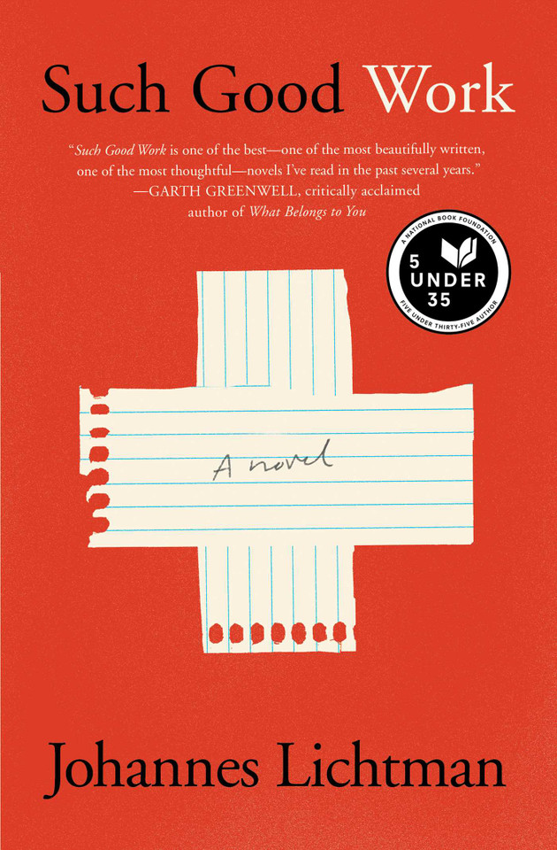 Such Good Work: A Novel book cover by Johannes Lichtman