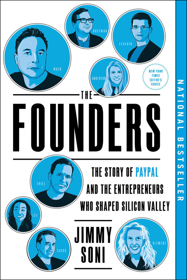 The Founders: The Story of Paypal and the Entrepreneurs Who Shaped Silicon Valley book cover by Jimmy Soni