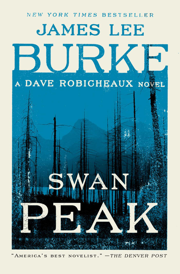 Swan Peak: A Dave Robicheaux Novel (Dave Robicheaux) book cover by James Lee Burke