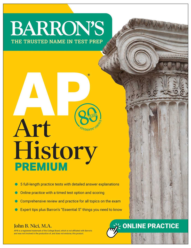 AP Art History Premium, Sixth Edition: Prep Book with 5 Practice Tests + Comprehensive Review + Online Practice (Barron's AP Prep) book cover by John B. Nici