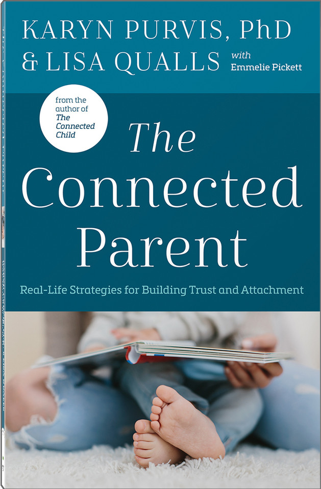The Connected Parent: Real-Life Strategies for Building Trust and Attachment book cover by Lisa C. Qualls, Karyn Purvis