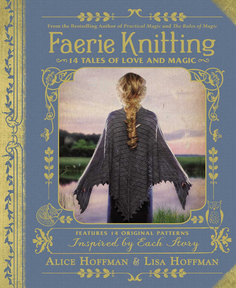 Faerie Knitting: 14 Tales of Love and Magic book cover by Alice Hoffman, Lisa Hoffman