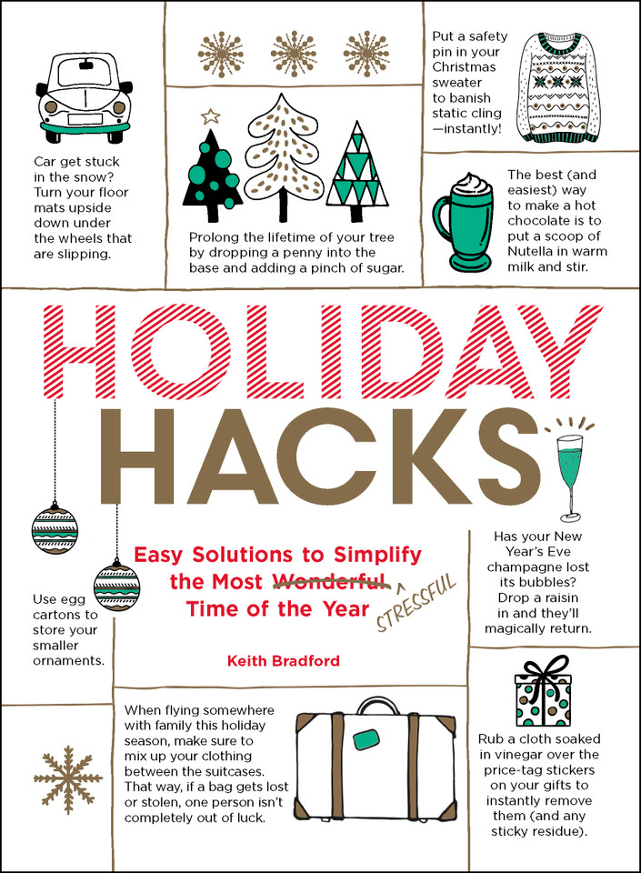 Holiday Hacks: Easy Solutions to Simplify the Most Wonderful Time of the Year (Life Hacks Series) book cover by Keith Bradford