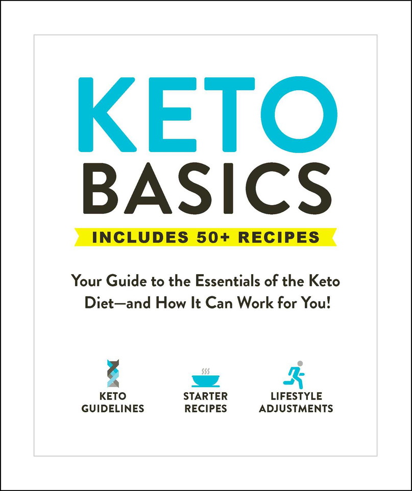 Keto Basics: Your Guide to the Essentials of the Keto Diet—and How It Can Work for You! (Healthy Diet Basics) book cover by Adams Media