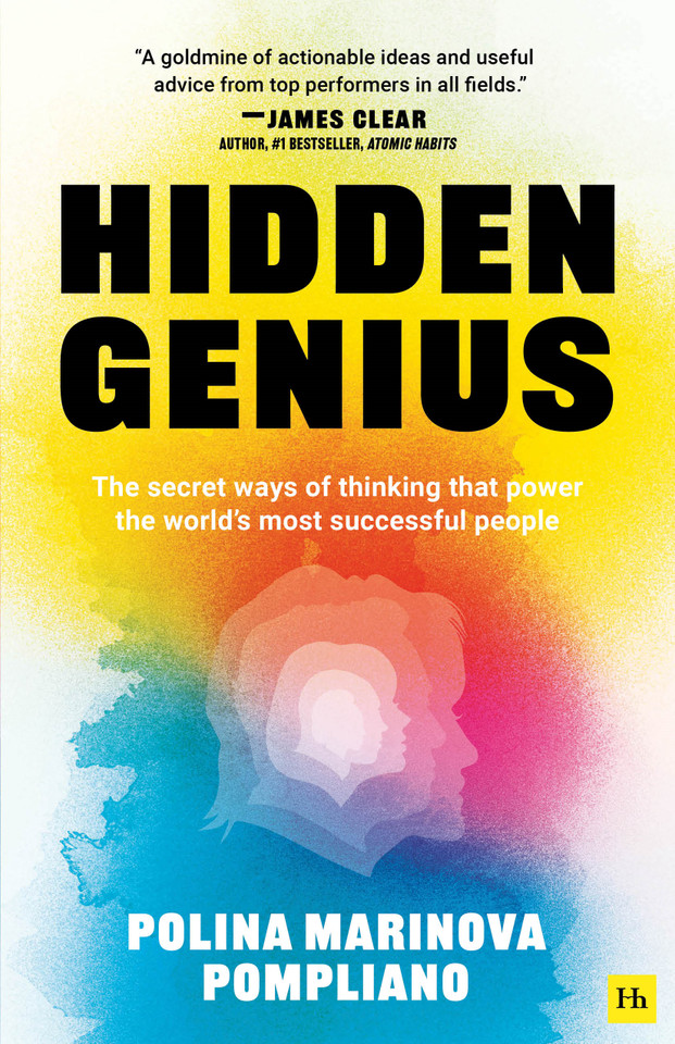Hidden Genius: The secret ways of thinking that power the world's most successful people book cover by Polina Marinova Pompliano