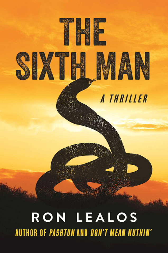 The Sixth Man: A Thriller book cover by Ron Lealos