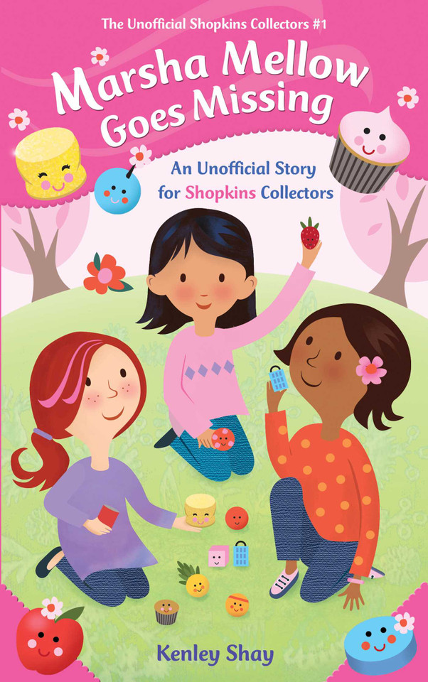 Marsha Mellow Goes Missing: An Unofficial Story for Shopkins Collectors (Unofficial Shopkins Collectors) book cover by Kenley Shay