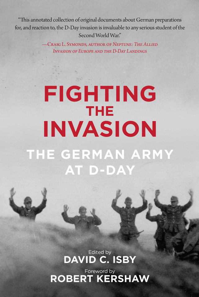 Fighting the Invasion: The German Army at D-Day book cover by 