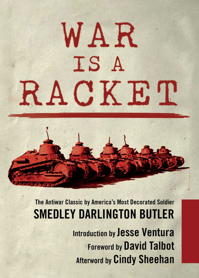 War Is a Racket: The Antiwar Classic by America's Most Decorated Soldier book cover by Smedley Darlington Butler