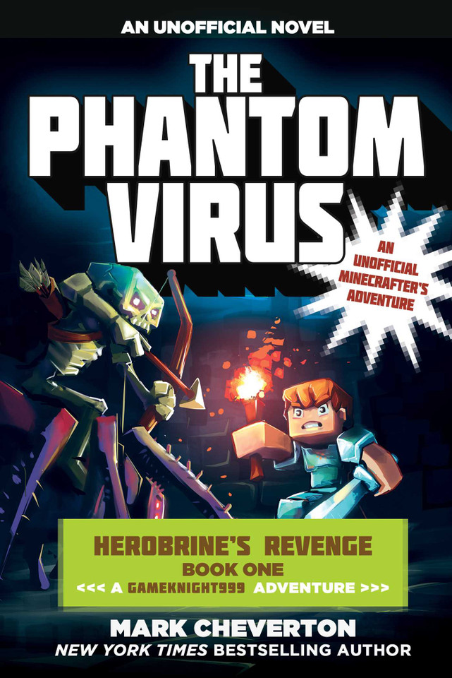 The Phantom Virus: Herobrine's Revenge Book One (A Gameknight999 Adventure): An Unofficial Minecrafter's Adventure (Gameknight999 Series) book cover by Mark Cheverton