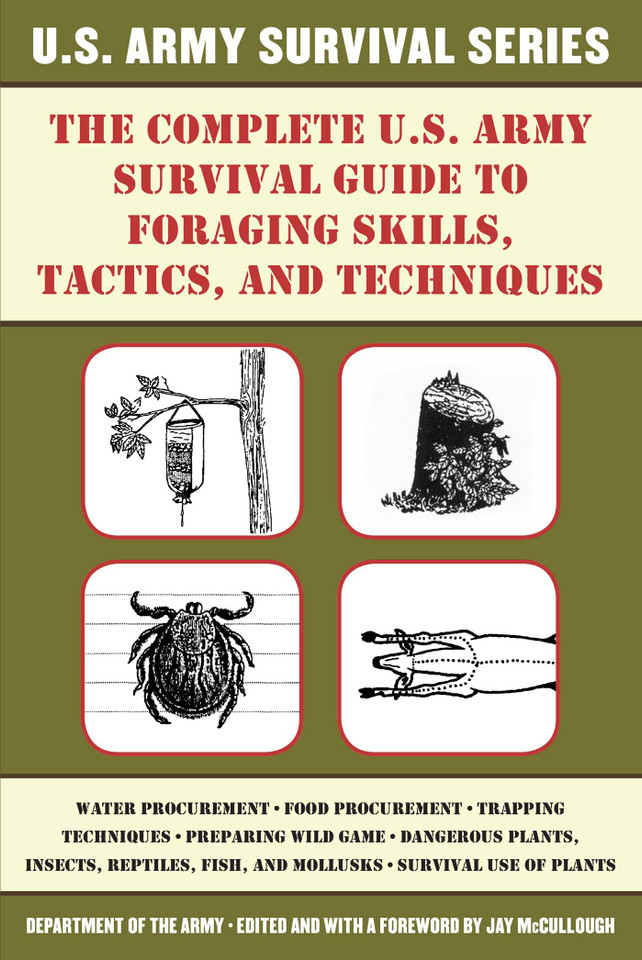 The Complete U.S. Army Survival Guide to Foraging Skills, Tactics, and Techniques book cover by U.S. Department of the Army