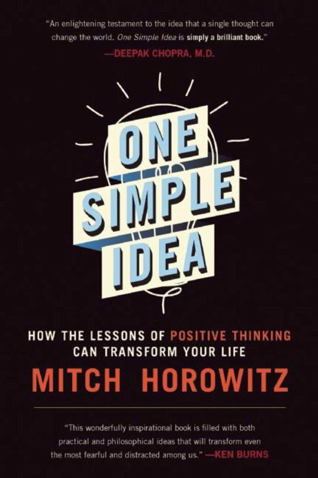 One Simple Idea: How the Lessons of Positive Thinking Can Transform Your Life book cover by Mitch Horowitz