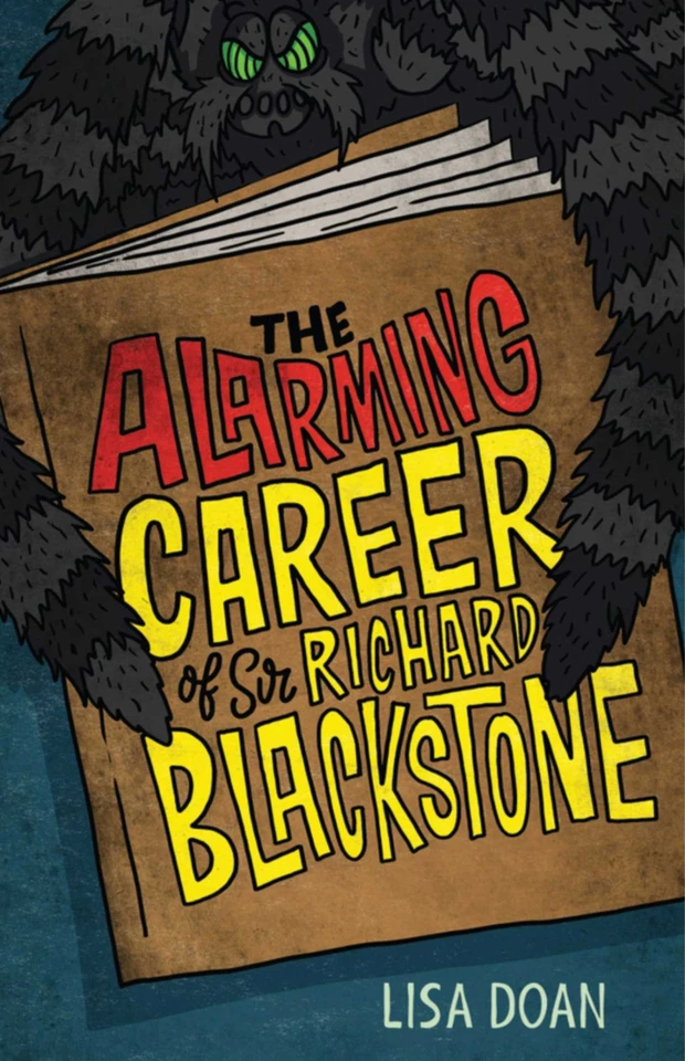 The Alarming Career of Sir Richard Blackstone book cover by Lisa Doan